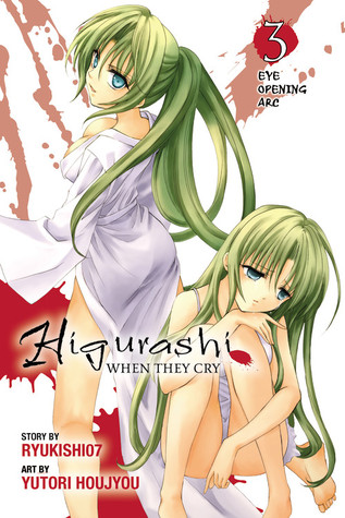 Higurashi When They Cry: Eye Opening Arc, Vol. 3 (Paperback)