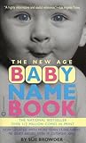 The New Age Baby Name Book The New Age Baby Name Book