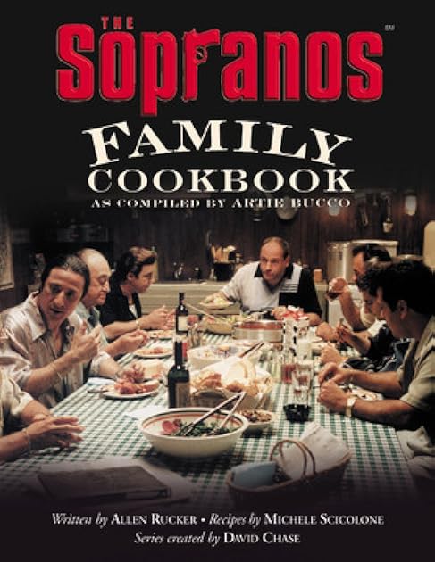 The Sopranos Family Cookbook: As Compiled by Artie Bucco