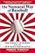 The Samurai Way of Baseball