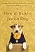 How to Raise a Jewish Dog