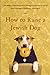 How to Raise a Jewish Dog by Ellis Weiner