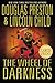 The Wheel of Darkness (Pendergast, #8)