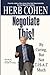 Negotiate This!: By Caring, But Not T-H-A-T Much