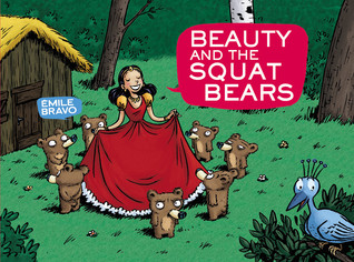 Beauty and the Squat Bears (Hardcover)