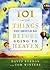 101 Things You Should Do Before Going to Heaven by David Bordon