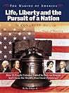 Time: The Making of America: Life, Liberty and the Pursuit of a Nation Time: The Making of America: Life, Liberty and the Pursuit of a Nation