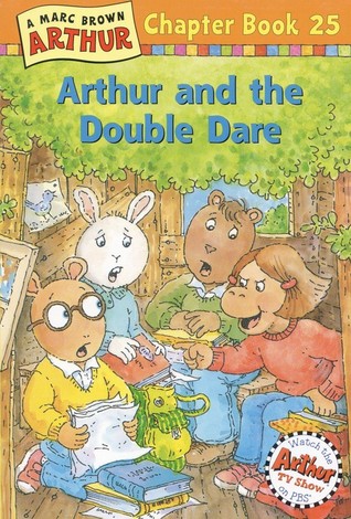 Arthur and the Double Dare (Arthur Chapter Book, #25)