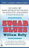 Sugar Blues by William Dufty
