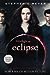 Eclipse (The Twilight Saga, Book 3) by Stephenie Meyer