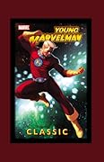 Young Marvelman Classic, Vol. 1