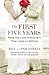 The First Five Years: Make ...