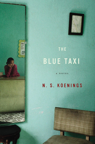 The Blue Taxi: A Novel (Hardcover)
