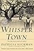 Whisper Town (Millwood Holl...