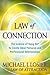 Law of Connection: The Science of Using NLP to Create Ideal Personal and Professional Relationships