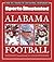 Sports Illustrated Alabama Football by Sports Illustrated