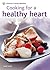 Cooking for a Healthy Heart: A Pyramid Cooking Paperback