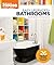 This Old House Easy Upgrades: Bathrooms: Smart Makeovers, Trusted Advice