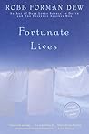 Fortunate Lives Fortunate Lives