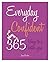 Everyday Confident: 365 Ways to a Better You (Everyday Series)