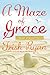 A Maze of Grace by Trish Ryan