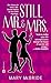 Still Mr. & Mrs. by Mary McBride Still Mr. & Mrs. by Mary McBride