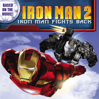 Iron Man 2: Iron Man Fights Back (Paperback)