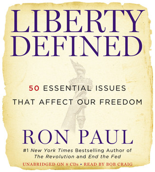 Liberty Defined: 50 Essential Issues That Affect Our Freedom