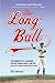 The Long Ball: The Summer o...