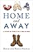 Home and Away by David  French
