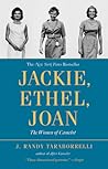 Jackie, Ethel, Jo...