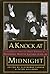 A Knock at Midnight by Clayborne Carson A Knock at Midnight by Clayborne Carson