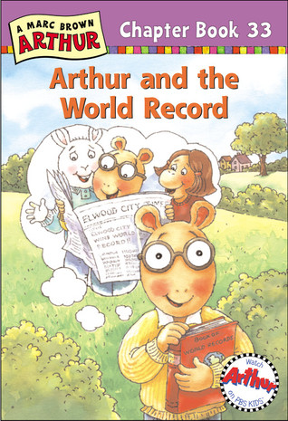 Arthur and the World Record (Arthur Chapter Books, #33)