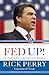 Fed Up!: Our Fight to Save America from Washington