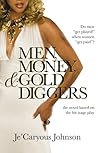 Men, Money, & Gold Diggers Men, Money, & Gold Diggers