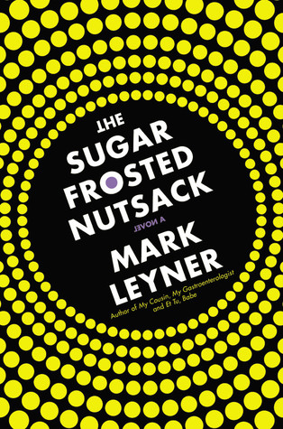 The Sugar Frosted Nutsack (Hardcover)