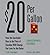 $20 Per Gallon by Christopher Steiner
