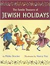 the Family Treasury of Jewish Holidays the Family Treasury of Jewish Holidays