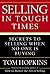 Selling in Tough Times by Tom Hopkins
