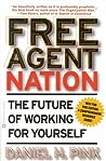 Free Agent Nation by Daniel H. Pink