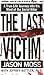 The Last Victim