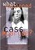 What Happened to Cass McBride? by Gail Giles