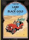 Land of Black Gold by Hergé
