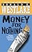 Money for Nothing