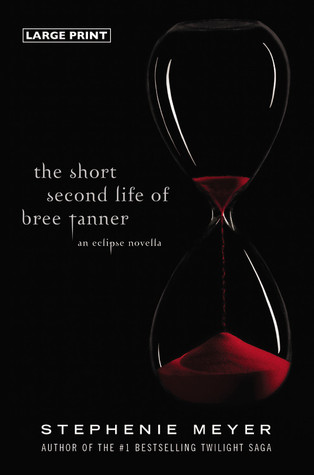 The Short Second Life of Bree Tanner: An Eclipse Novella