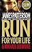 Run for Your Life (A Michael Bennett Thriller, 2)