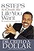 8 Steps to Create the Life You Want by Creflo A. Dollar