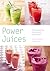 Power Juices by Fiona Hunter
