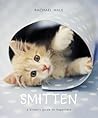Smitten: A Kitten's Guide to Happiness
