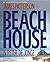 The Beach House by James Patterson The Beach House by James Patterson
